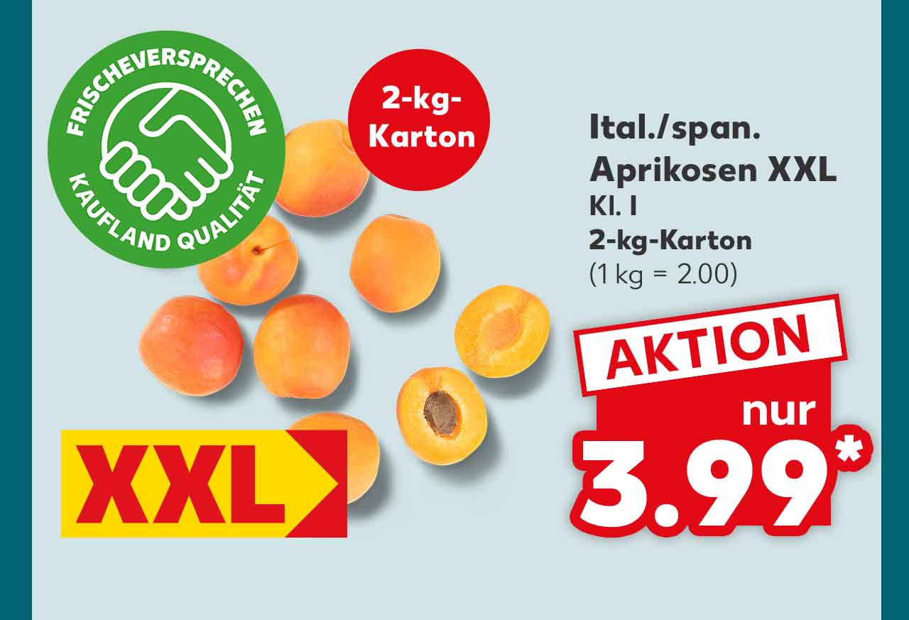 Ital./span. Aprikosen, Kl. I, 2-kg-Karton für 3.99 Euro* (1 kg = 2.00); Störer: 2-kg-Karton; Logo: Frischeversprechen Kaufland Qualität