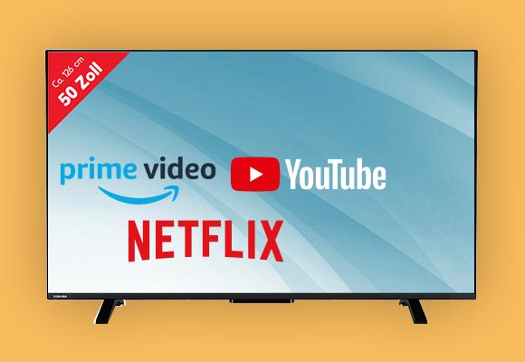 Abbildung: Toshiba Uhd-Smart-TV »50UV2363DA«; Logos: prime video, YouTube, Netflix; Störer: Ca. 126 cm, 50 Zoll