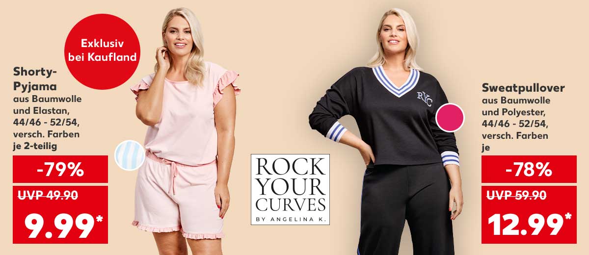 Logo: Rock your curves by Angelina K.; Rock your curves by Angelina K. Shorty-Pyjama aus Baumwolle und Elastan, 44/46 - 52/54, versch. Farben, je 2-teilig für 9.99 Euro* (UVP = 49.90 Euro); Rock your curves by Angelina K. Sweatpullover aus Baumwolle und Polyester, 44/46 - 52/54, versch. Farben, je für 12.99 Euro* (UVP = 59.90 Euro); Störer: Exklusiv bei Kaufland