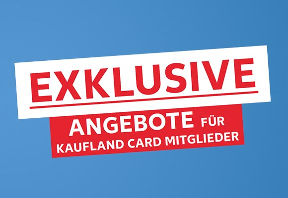 Schriftzug: Exklusive Angebote für Kaufland Card Mitglieder