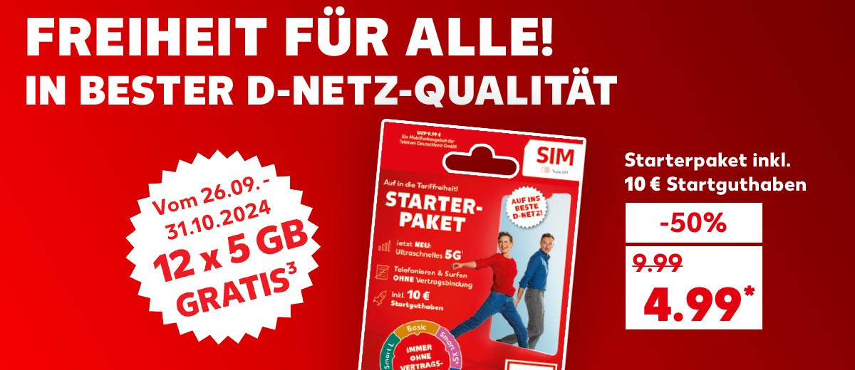 Schriftzug: Freiheit für alle! In bester D-Netz-Qualität; Starterpaket inkl. 10 € Startguthaben für 4.99 Euro*; Störer: Vom 26.09. - 31.10.2024 12 x 5 Gigabyte gratis³