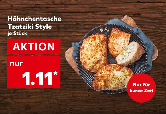 Hähnchentasche Tzatziki Style, je Stück für 1.11 Euro*; Störer: Nur für kurze Zeit