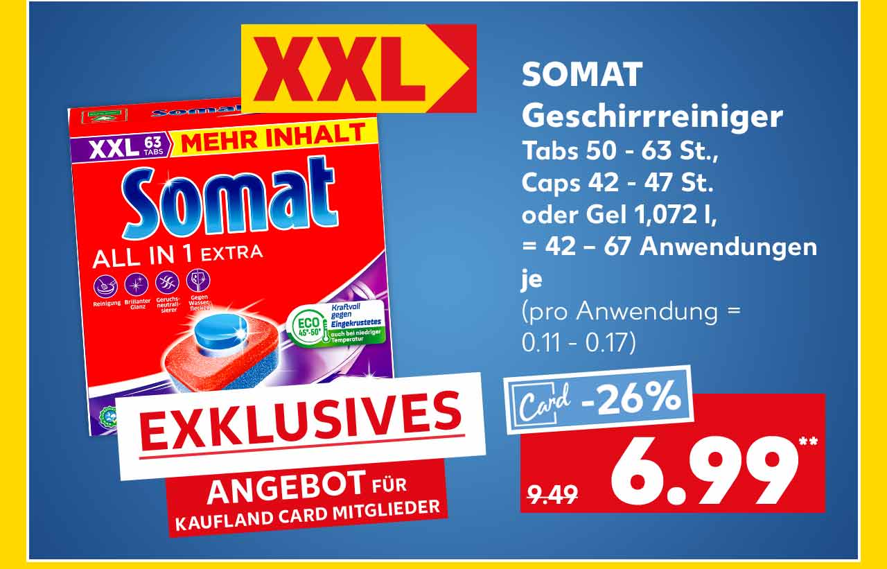 Schriftzug: Exklusives Angebot für Kaufland Card Mitglieder; Somat Geschirrreiniger, versch. Sorten, Tabs 50 - 63 St., Caps 42 - 47 St. oder Gel 1,072 l, = 42 - 67 Anwendungen, je für 6.99 Euro** (pro Anwendung = 0.11 - 0.17)