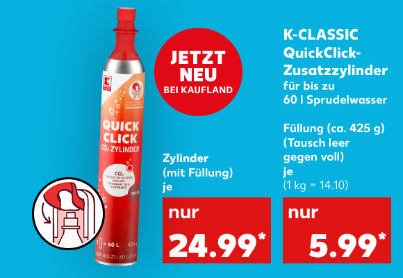 K-Classic QuickClick-Zusatzzylinder, für bis zu 60 l Sprudelwasser; Zylinder (mit Füllung), je für 24.99 Euro*; Füllung (ca. 425 g), (Tausch leer gegen voll), je für 5.99 Euro* (1 kg = 14.10); Störer: Jetzt neu bei Kaufland