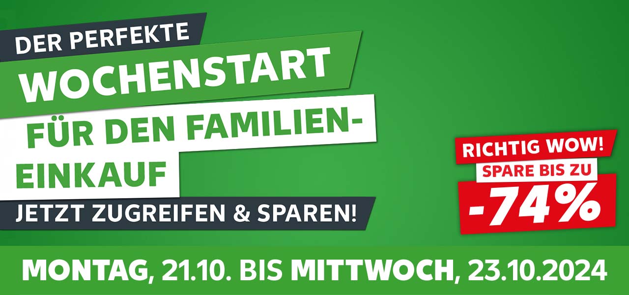 Schriftzug: Der perfekte Wochenstart für den Familieneinkauf; Montag, 21.10. bis Mittwoch, 23.10.2024; Störer: Richtig Wow! Spare bis zu -74%