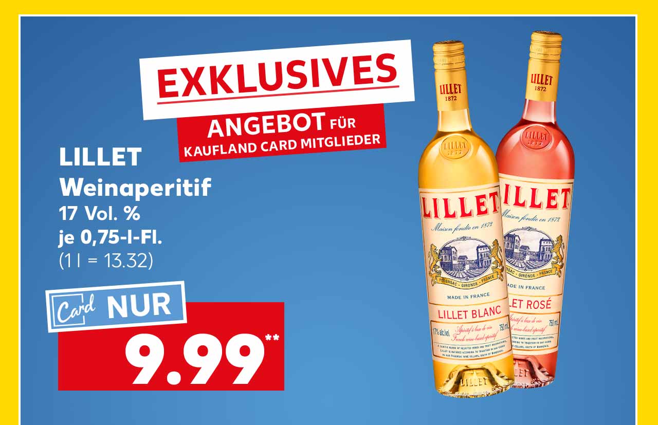 Schriftzug: Exklusives Angebot für Kaufland Card Mitglieder; Lillet Weinaperitif, versch. Sorten, 17 Vol. %, je 0,75-l-Fl. für 9.99 Euro** (1 l = 13.32)