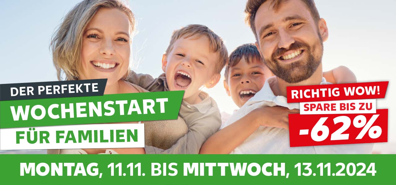 Schriftzug: Der perfekte Wochenstart für Familien, Montag, 11.11. bis Mittwoch, 13.11.2024; Störer: Richtig wow! Spare bis zu -62%; Hintergrund: Eine Familie mit zwei Kindern