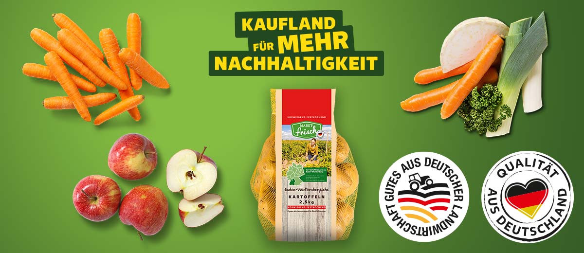 Schriftzug: Kaufland für mehr Nachhaltigkeit; Abbildung: Demeter dtsch. Möhren, Dtsch. Tafeläpfel Cameo, Dtsch. Speisekartoffeln, Suppengrün; Logo: Gutes aus deutscher Landwirtschaft; Logo: Qualität aus Deutschland