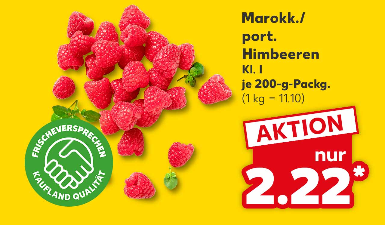 Marokk./port. Himbeeren, Kl. I, je 200-g-Packg. für 2.22 Euro* (1 kg = 11.10); Logo: Frischeversprechen Kaufland Qualität