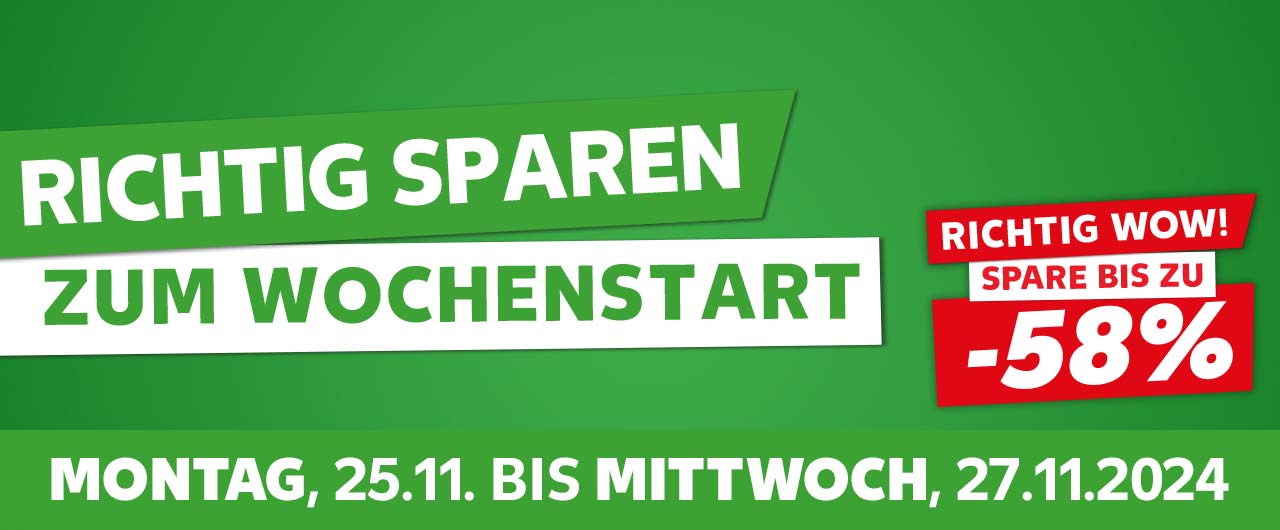 Schriftzug: Richtig sparen zum Wochenstart, Montag, 25.11. bis Mittwoch, 27.11.2024; Störer: Richtig wow! Spare bis zu -58%