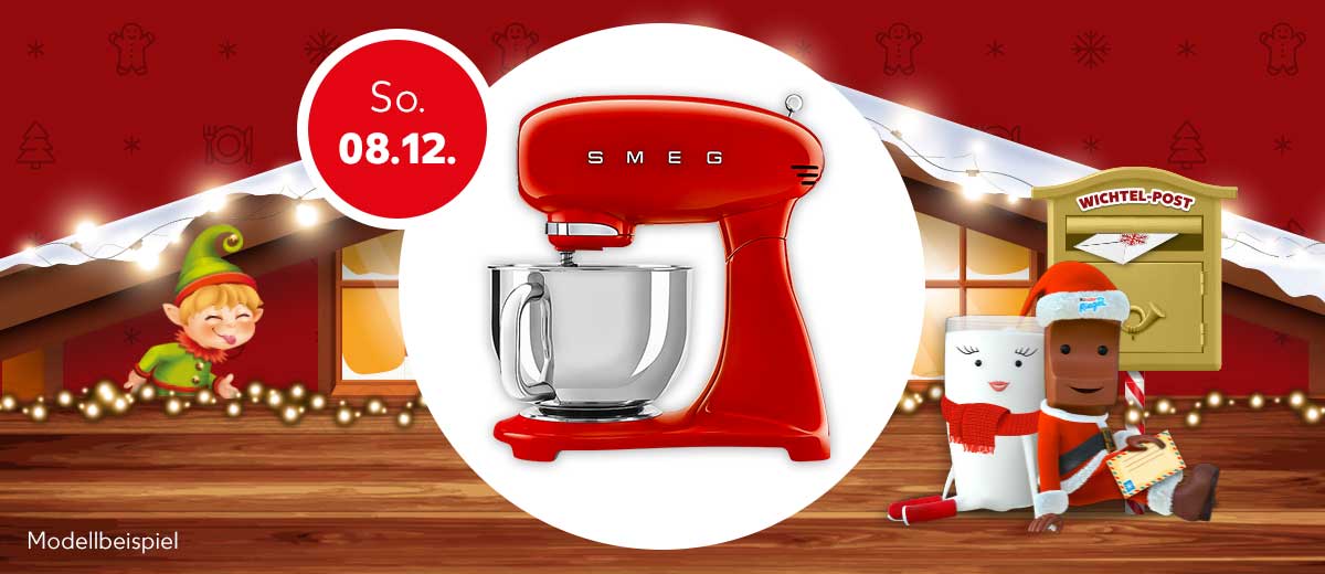 Modellbeispiel: Smeg Küchenmaschine; Störer: So. 08.12.; Abbildung: Kinder Schokolade Glas Milch und Riegel, Wichtel-Post Briefkasten, Weihnachtliches Haus mit Wichtel