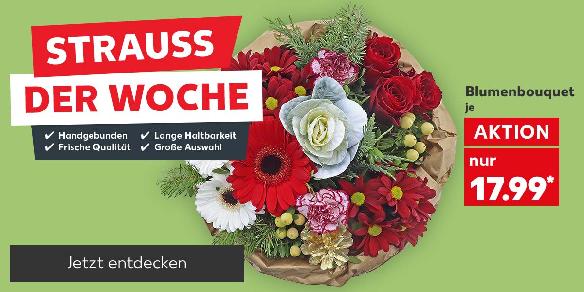 Schriftzug: Strauß der Woche; Blumenbouquet, je für 17.99 Euro*; Schriftzug: Handgebunden, Lange Haltbarkeit, Frische Qualität, Große Auswahl; Button: Jetzt entdecken