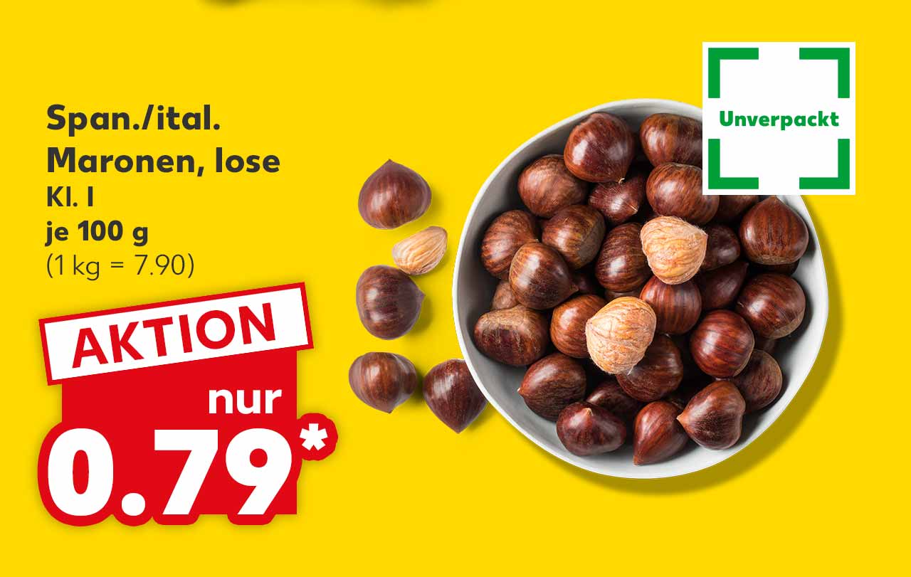 Span./ital. Maronen, lose, Kl. I, je 100 g für 0.79 Euro* (1 kg = 7.90); Logo: Unverpackt