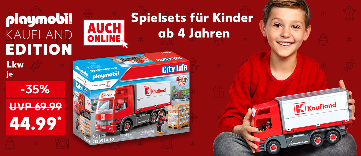 Logo: Playmobil Kaufland Edition, Lkw, je für 44.99 Euro* (UVP = 69.99); Logo: Auch online; Abbildung: Junge mit Playmobil Kaufland Edition Lkw; Schriftzug: Spielsets für Kinder ab 4 Jahren