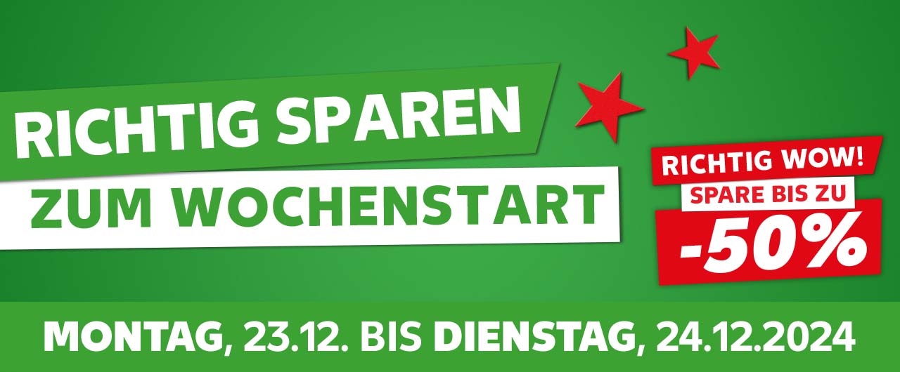 Schriftzug: Richtig sparen zum Wochenstart, Montag, 23.12. bis Dienstag, 24.12.2024; Störer: Richtig wow! Spare bis zu -50%