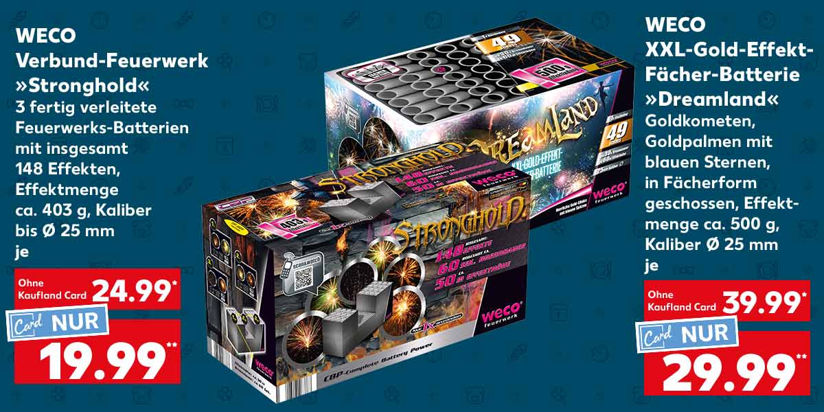 Weco Verbund-Feuerwerk »Stronghold«, 3 fertig verleitete Feuerwerks-Batterien mit insgesamt 148 Effekten, Effektmenge ca. 403 g, Kaliber bis Ø 25 mm, je für 24.99 Euro*; Kaufland Card Preis: 19.99 Euro**; Weco Gold-Effekt-Fächer-Batterie »Dreamland«, Goldkometen, Goldpalmen mit blauen Sternen, in Fächerform geschossen, Effektmenge ca. 500 g, Kaliber Ø 25 mm, je für 39.99 Euro*; Kaufland Card Preis: 29.99 Euro**