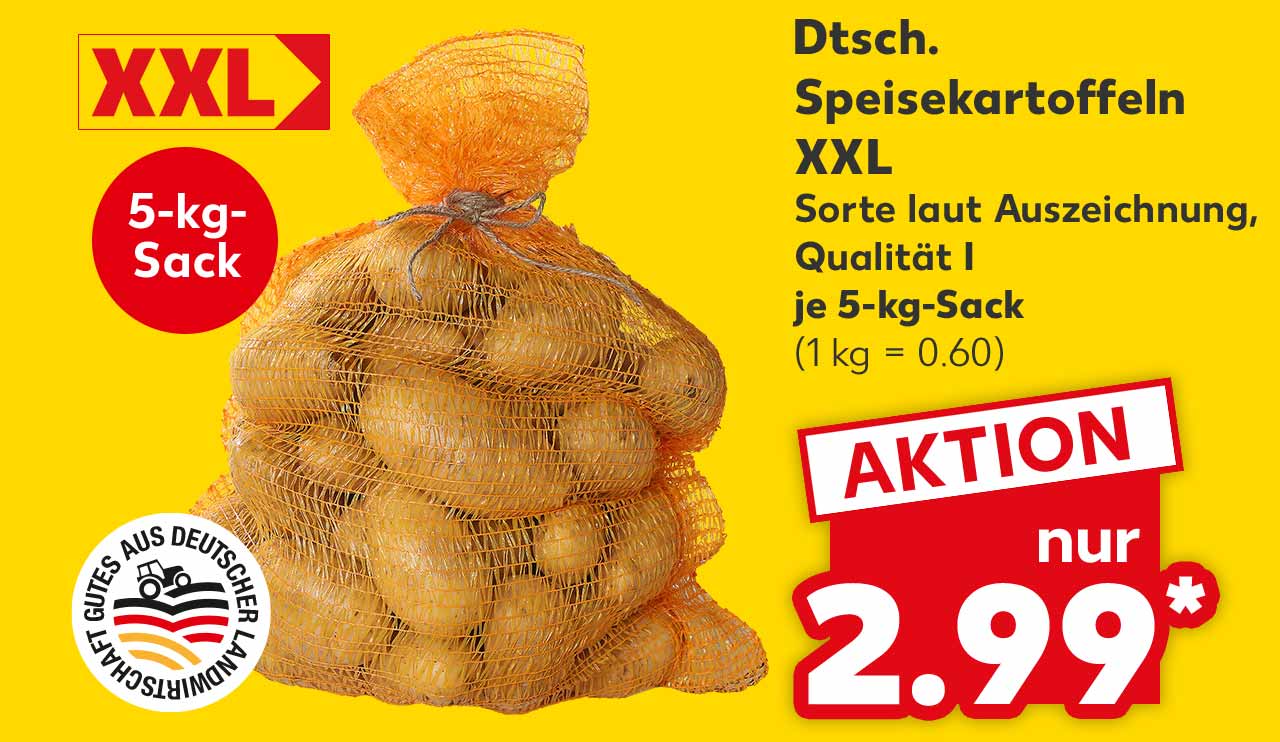 Dtsch. Speisekartoffeln, Sorte laut Auszeichnung, Qualität I, je 5-kg-Sack für 2.99 Euro* (1 kg = 0.60); Störer: 5-kg-Sack; Logo: Gutes aus deutscher Landwirtschaft