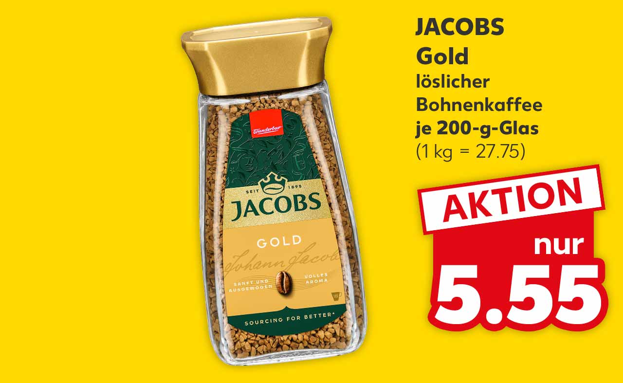 Jacobs Gold, löslicher Bohnenkaffee, je 200-g-Glas für 5.55 Euro (1 kg = 27.75)