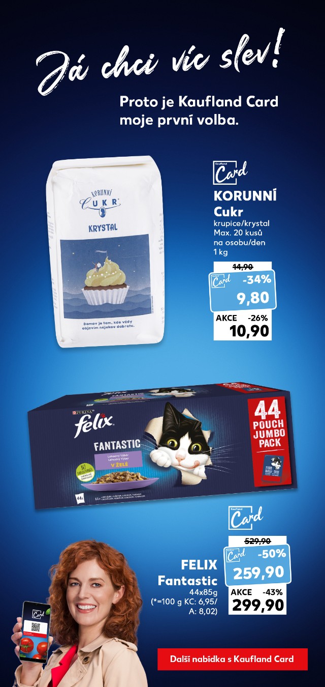 Já chci víc slev - Proto je Kaufland Card moje nová volba.