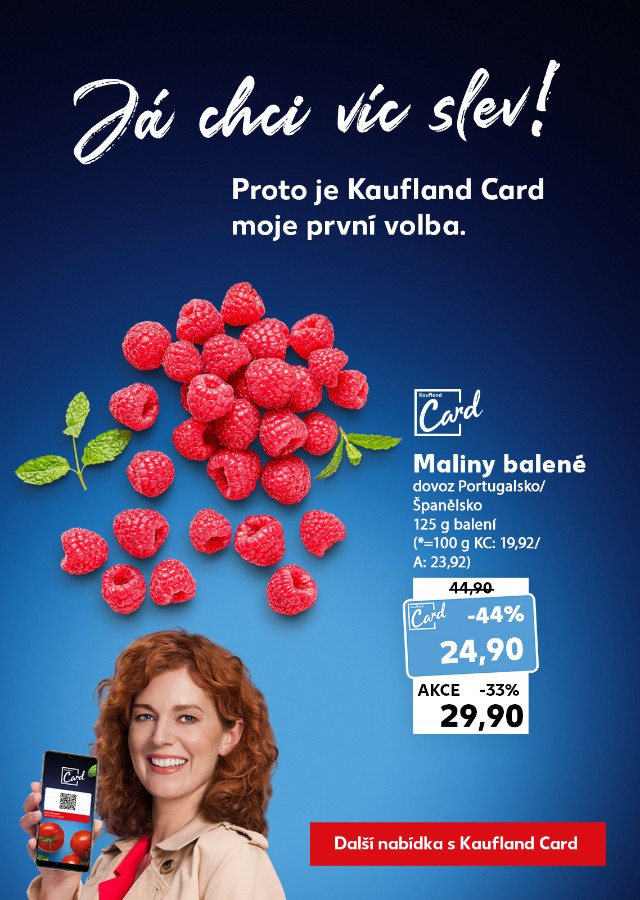 Já chci víc slev - Proto je Kaufland Card moje první volba.