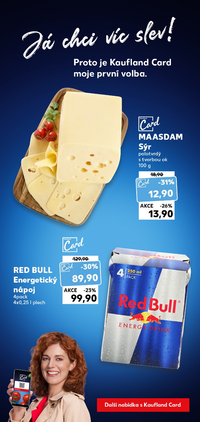 Já chci víc slev - Proto je Kaufland Card moje nová volba.