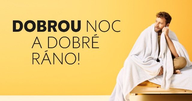 Dobrou noc a dobré ráno!