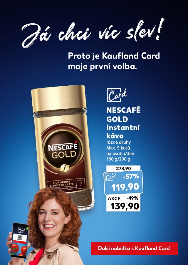 Já chci víc slev - Proto je Kaufland Card moje první volba.