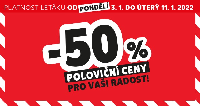 Poloviční ceny pro Vaši radost!