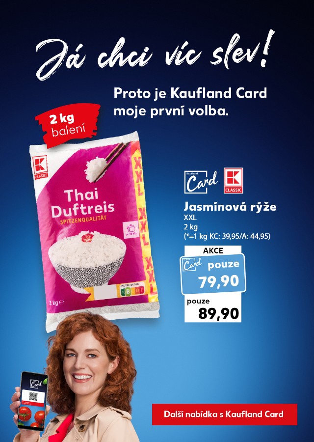 Já chci víc slev - Proto je Kaufland Card moje první volba.