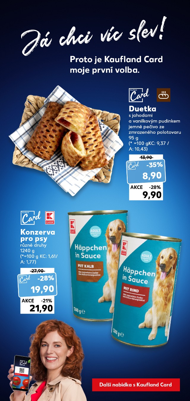 Já chci víc slev - Proto je Kaufland Card moje nová volba.