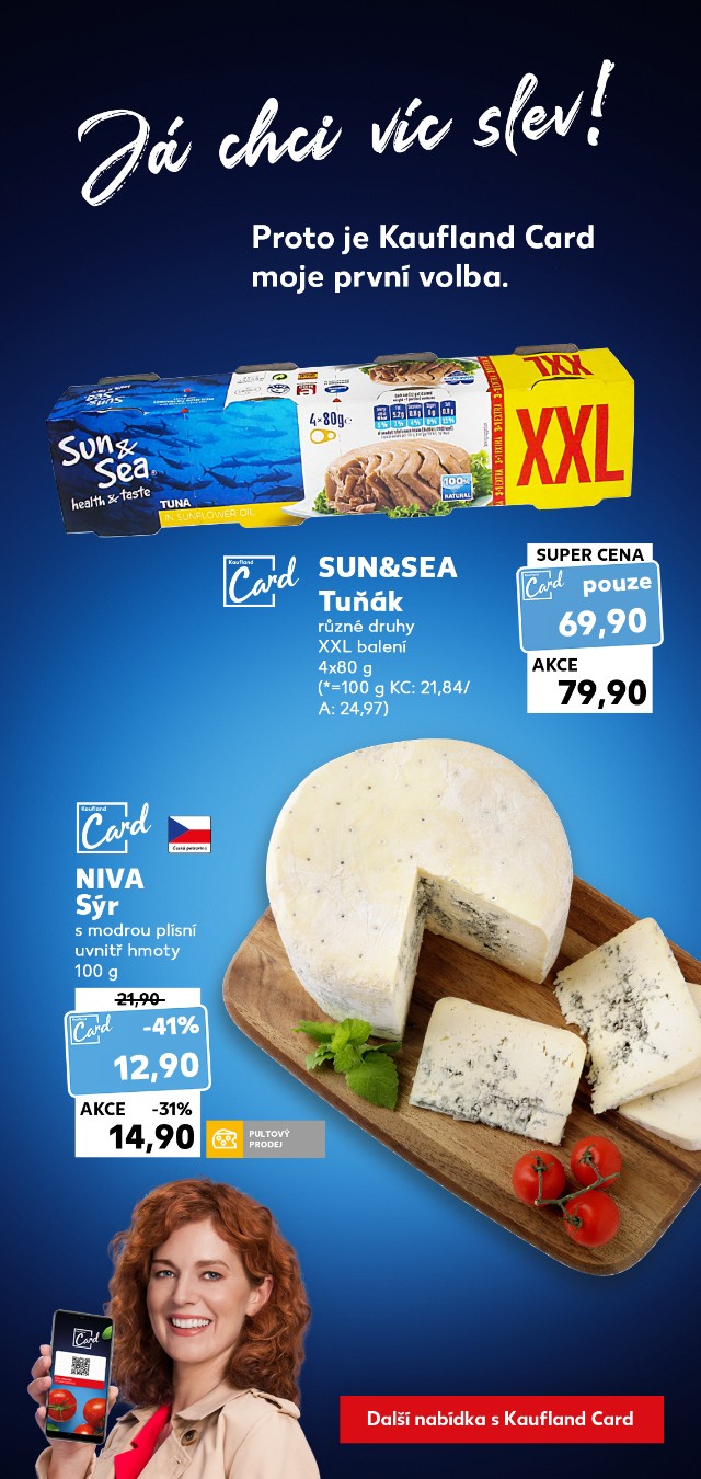 Já chci víc slev - Proto je Kaufland Card moje nová volba.