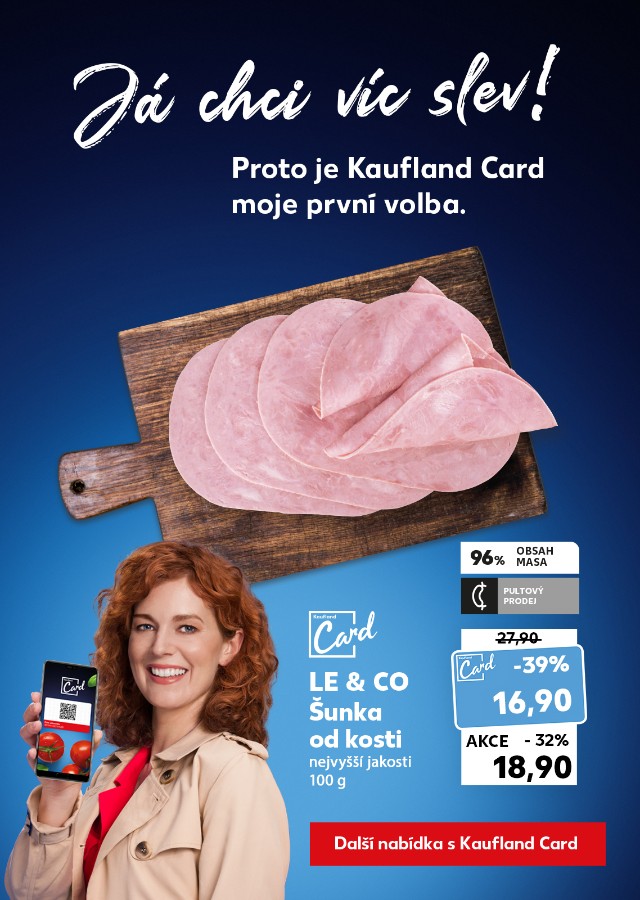 Já chci víc slev - Proto je Kaufland Card moje první volba