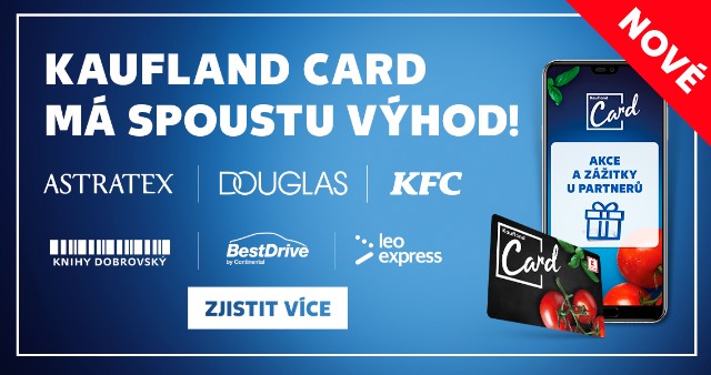 Kaufland Card má spoustu výhod!