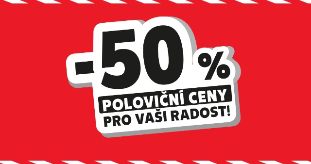 Poloviční ceny pro Vaši radost