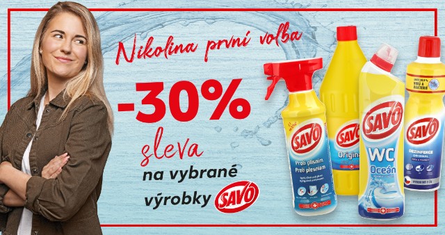 Nikolina první volba - 30% sleva na vybrané výrobky SAVO