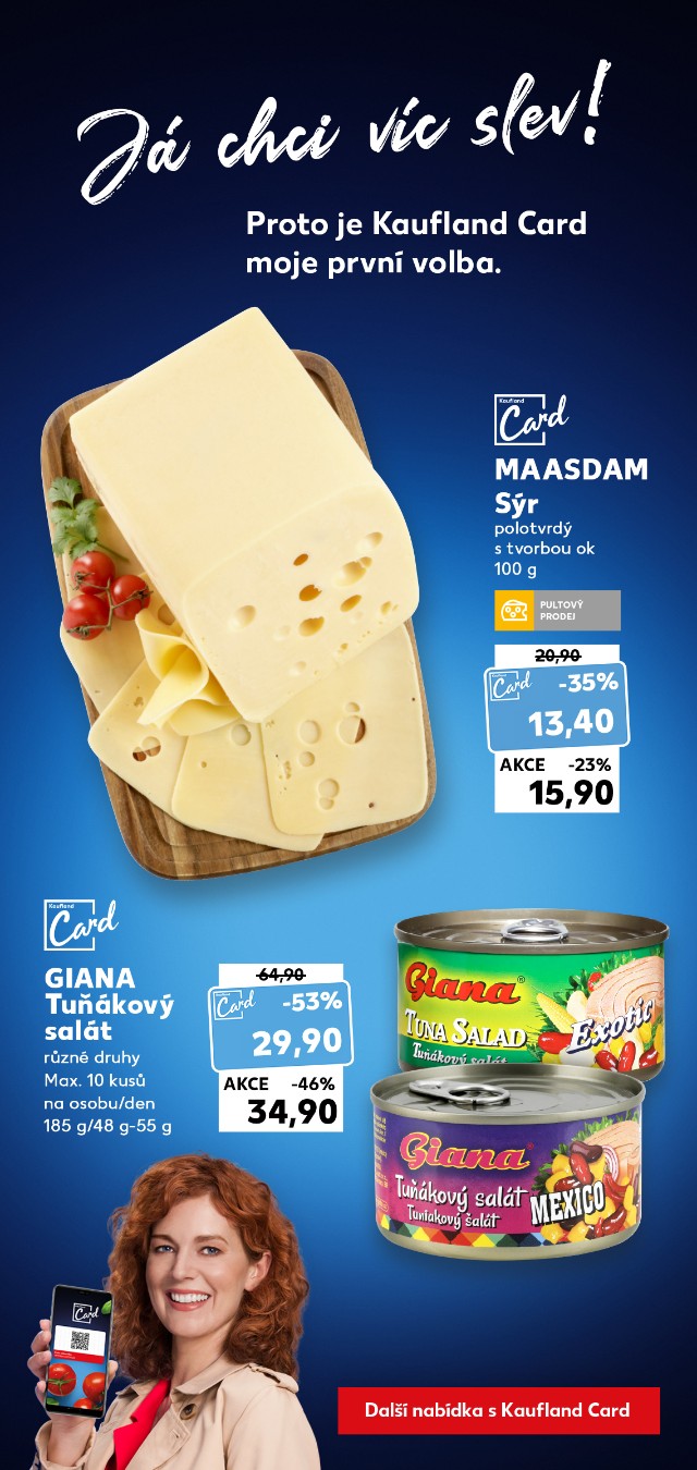 Já chci víc slev - Proto je Kaufland Card moje nová volba.