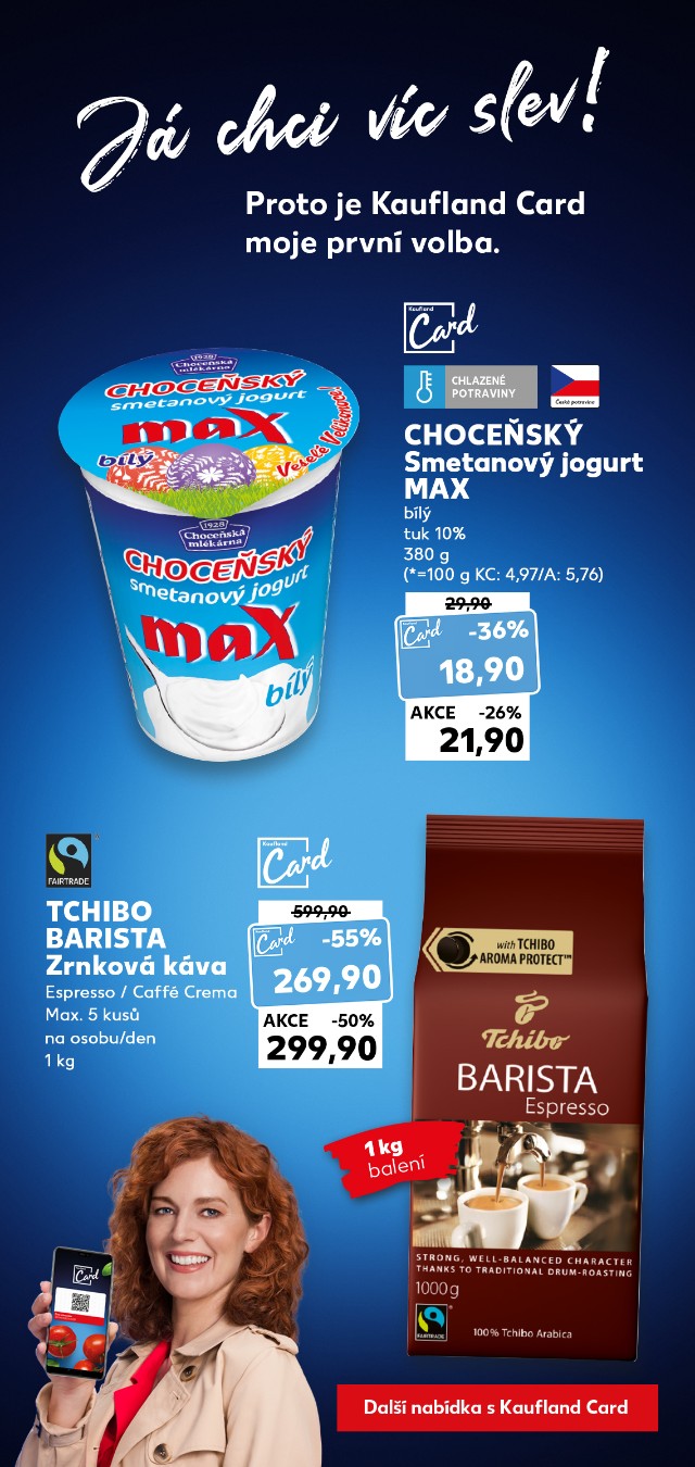 Já chci víc slev - Proto je Kaufland Card moje nová volba.