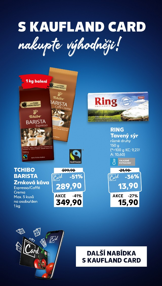 Já chci víc slev - Proto je Kaufland Card moje nová volba.