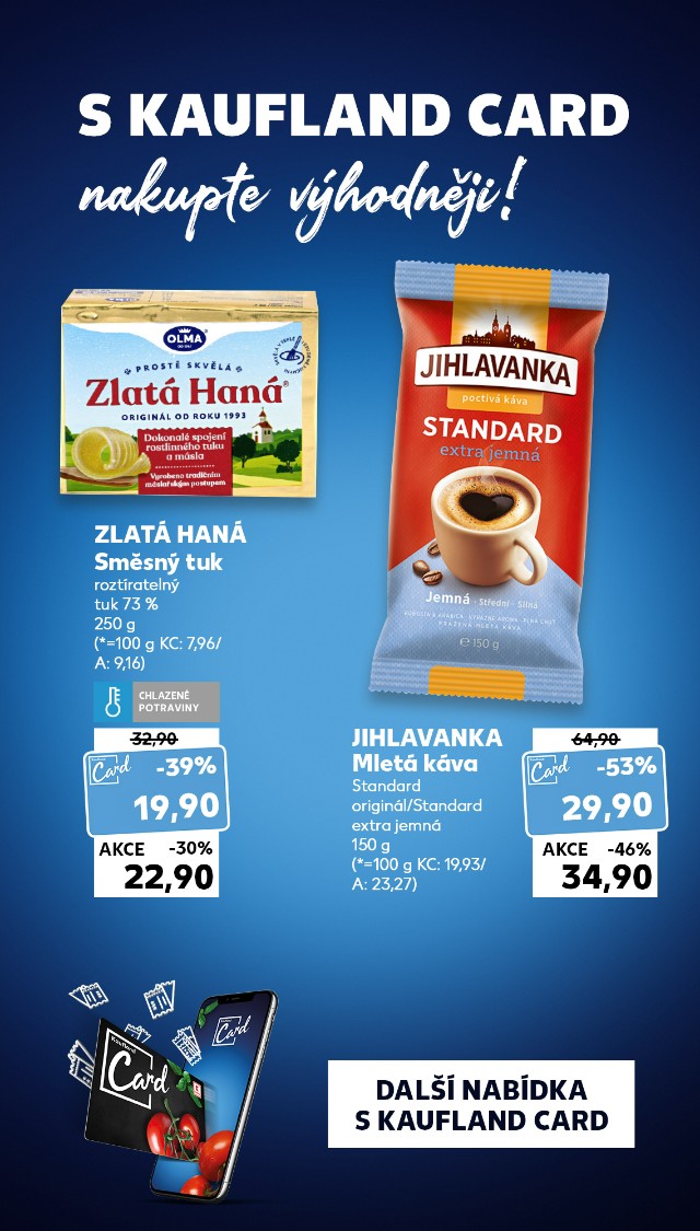 Já chci víc slev - Proto je Kaufland Card moje nová volba.