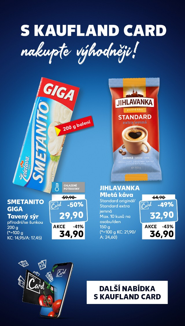 Já chci víc slev - Proto je Kaufland Card moje nová volba.