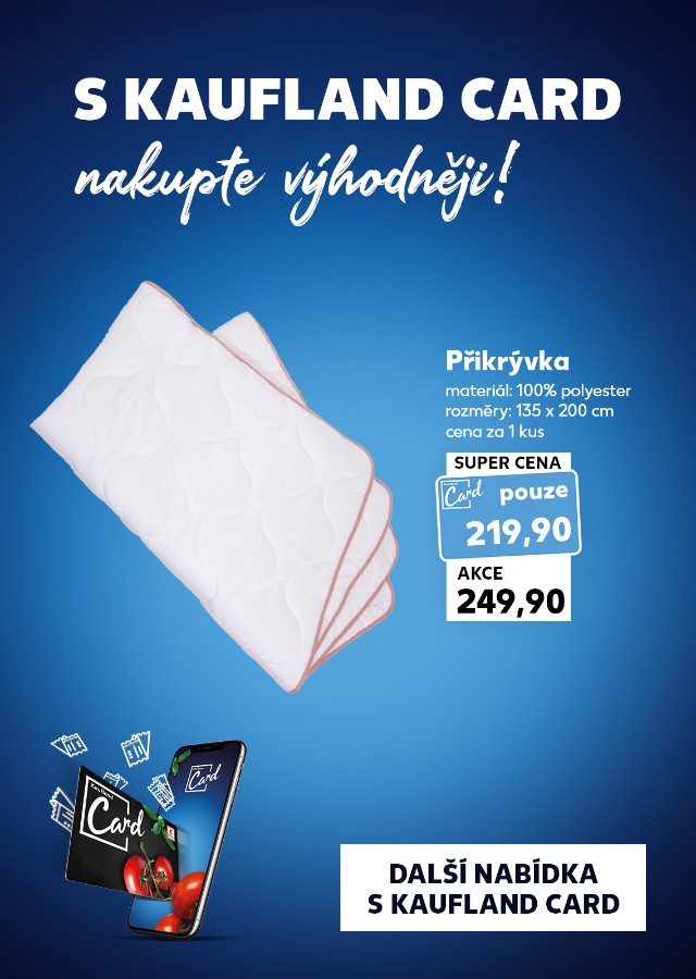 S Kaufland Card nakupte výhodněji!