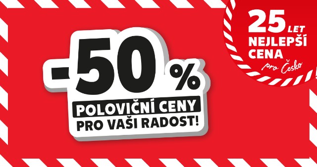 -50% poloviční ceny pro Vaši radost!