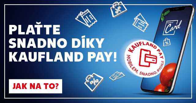 Plaťte snadno díky Kaufland Pay!