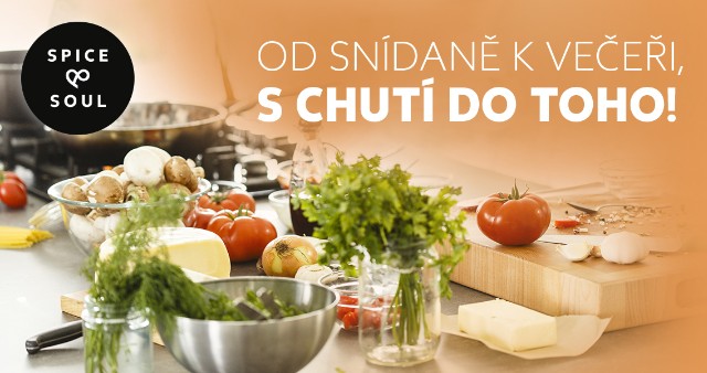 Spice&Soul - Od snídaně k večeři, s chutí do toho!