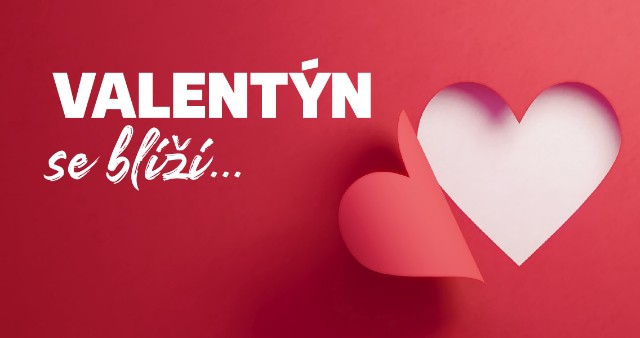 Valentýn se blíží...