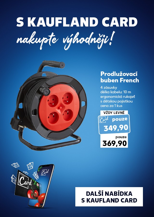 S Kaufland Card nakupte výhodněji.