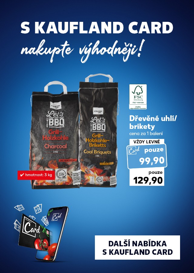 S Kaufland Card nakupte výhodněji.
