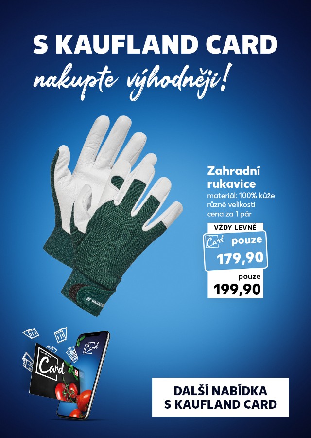 S Kaufland Card nakupte výhodněji.