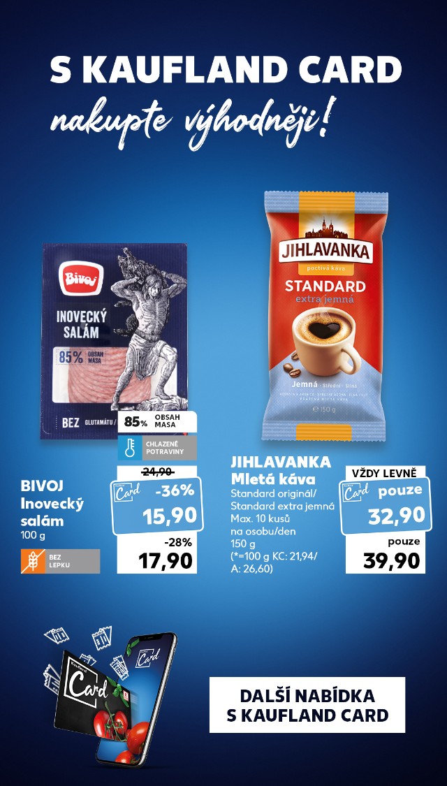 S Kaufland Card nakupte výhodněji!