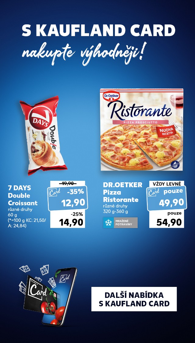 S Kaufland Card nakupte výhodněji!